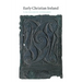 Early Christian Ireland