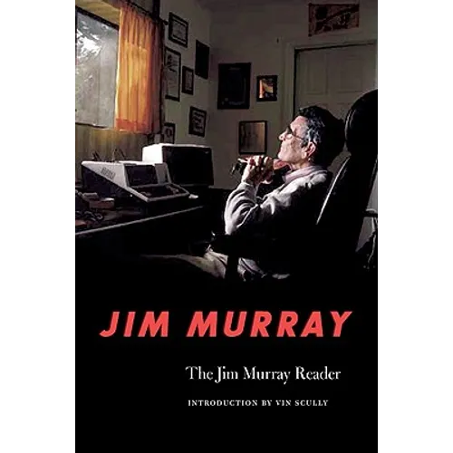 The Jim Murray Reader