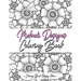 Mehndi Design Coloring Book: Flower Pattern Derived From The Ancient Art Of Henna Body Painting