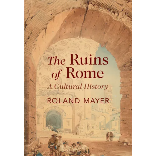 The Ruins of Rome