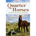Quarter Horses: A Story of Two Centuries