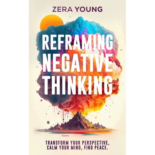 Reframing Negative Thinking