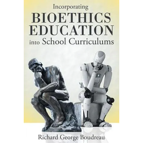 Incorporating Bioethics Education into School Curriculums
