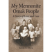 My Mennonite Oma's People: A Story of Love and Loss