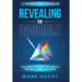 Revealing the Invisible: Coaching the People You Lead to Discover, Learn, and Grow
