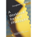 A Workbook for First Philosophy: Getting Started with Metaphysics and Epistemology