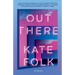 Out There: Stories