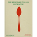 The Regional Italian Cookbook: Recipes from the Silver Spoon