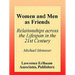 Women and Men As Friends: Relationships Across the Life Span in the 21st Century