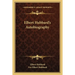 Elbert Hubbard's Autobiography