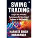 Swing Trading: Simple Yet Powerful Techniques for Consistent Success in the Markets