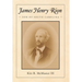 James Henry Rion: Son of South Carolina