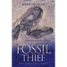 Fossil Thief: A Henrietta Ballantine Adventure