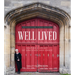 Well Lived: Shaping a Legacy of Gratitude and Grace