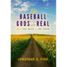 The Baseball Gods are Real: Vol. 2 - The Road to the Show