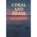 Coral and Brass