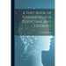 A Text-Book of Psychiatry for Physicians and Students