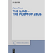 The Iliad - The Poem of Zeus