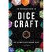 The Critmaker(TM) Guide to Dice Craft