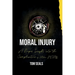 Moral Injury: A Deeper Insight into the Intricacies of PTSD Among Veterans