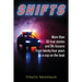 Shifts: More than 30 true stories and life lessons from twenty-four years as a cop on the beat