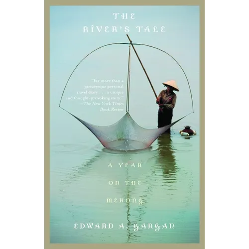 The River's Tale: A Year on the Mekong