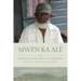 Mwen Ka Alé: The French-lexicon Creole of Grenada: History, Language and Culture