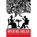 Inventing English: A Portable History of the Language, Revised and Expanded Edition