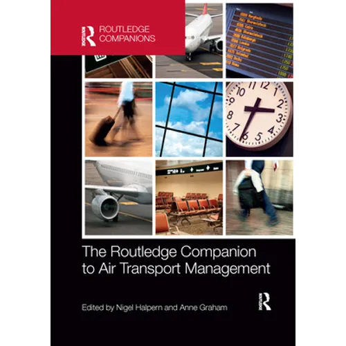 The Routledge Companion to Air Transport Management