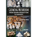 Growing Mushroom From Spawn Production to Harvest: Learn Mushrooms Cultivation Step by Step