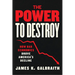 The Power to Destroy: How Bad Economics Drove America's Decline