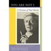 You Are Not I: A Portrait of Paul Bowles
