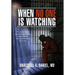 When No One Is Watching: Preventing Suicide and Avoiding Lawsuits: Insights from a Correctional Expert of 25 Years