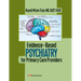 Evidence-Based Psychiatry for Primary Care Providers