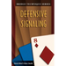 Bridge Technique 8: Defensive Signaling