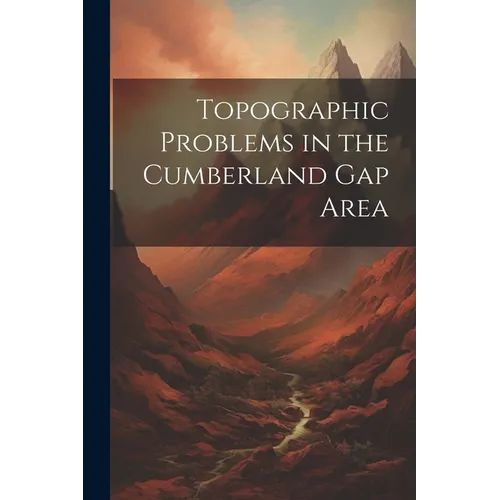 Topographic Problems in the Cumberland Gap Area