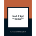 Records Of Argyll; Legends Traditions, And Recollections Of Argyllshire Highlanders, Collected Chiefly From The Gaelic, With Notes On The Antiquity Of