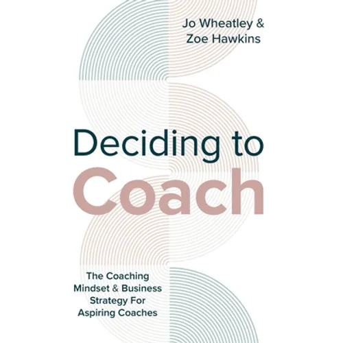 Deciding To Coach