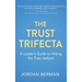 The Trust Trifecta: A Leader's Guide to Hitting the Trust Jackpot