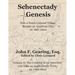 Schenectady Genesis, Volume II: The Creation of an American City from an Anglo-Dutch Colonial Town, ca. 1760-1800