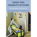 Family and Disability Activism: Beyond Allies and Obstacles