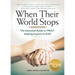 When Their World Stops: The Essential Guide to Truly Helping Anyone in Grief