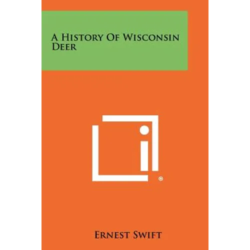 A History Of Wisconsin Deer