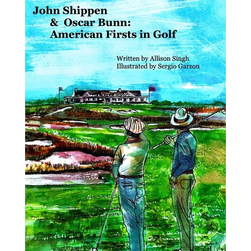 John Shippen & Oscar Bunn: American Firsts in Golf