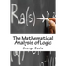 The Mathematical Analysis of Logic: Being An Essay Towards A Calculus of Deductive Reasoning