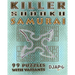 Killer Sudoku Samurai: 99 puzzles with variants