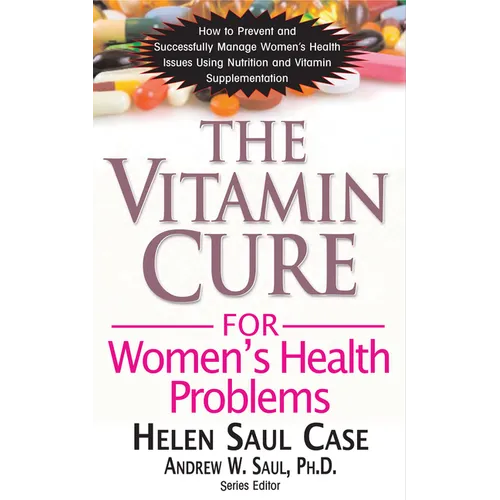 The Vitamin Cure for Women's Health Problems