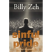 Sinful Pride: A Man's Kryptonite