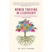 Women Thriving in Leadership: Practices for Cultivating Wholeness and Community