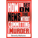 How to Get on the News without Committing Murder